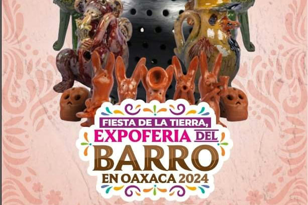 Inicia la Fiesta de la Tierra, Expoferia del Barro en Oaxaca 2024