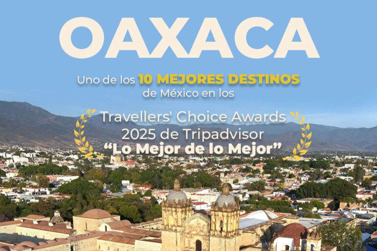 Oaxaca, en el lugar 10 del premio Travellers’ Choice-Lo Mejor de lo Mejor